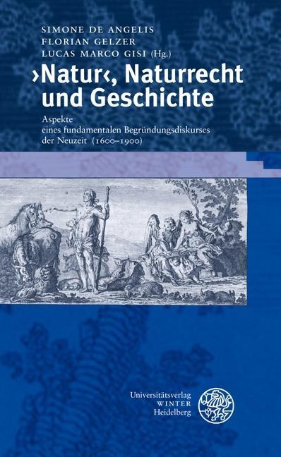 >Natur< Naturrecht und Geschichte