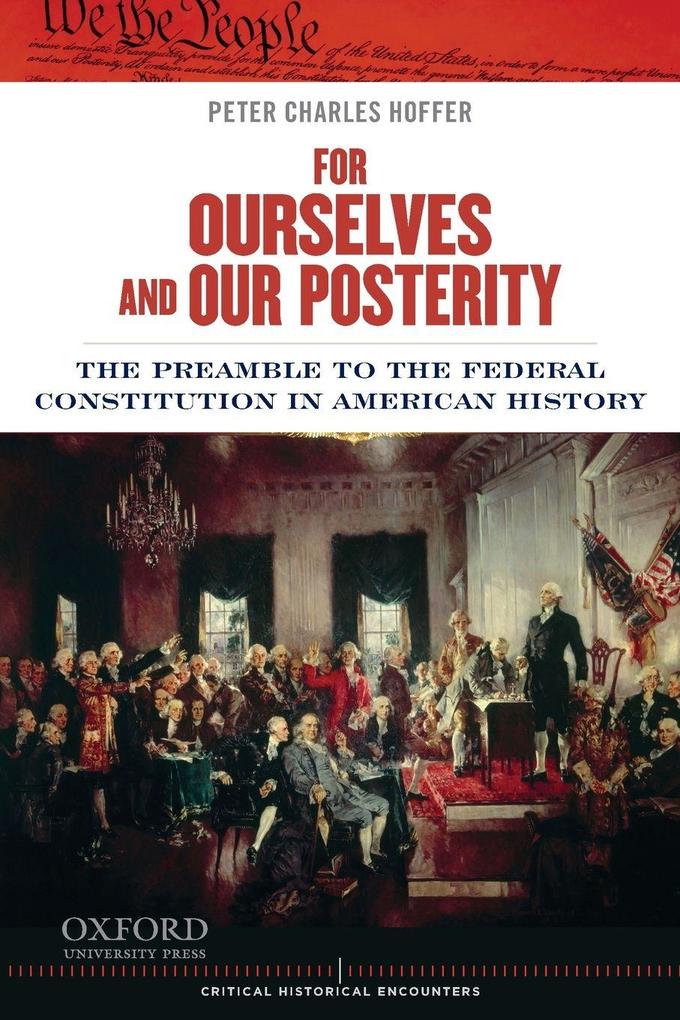 For Ourselves and Our Posterity