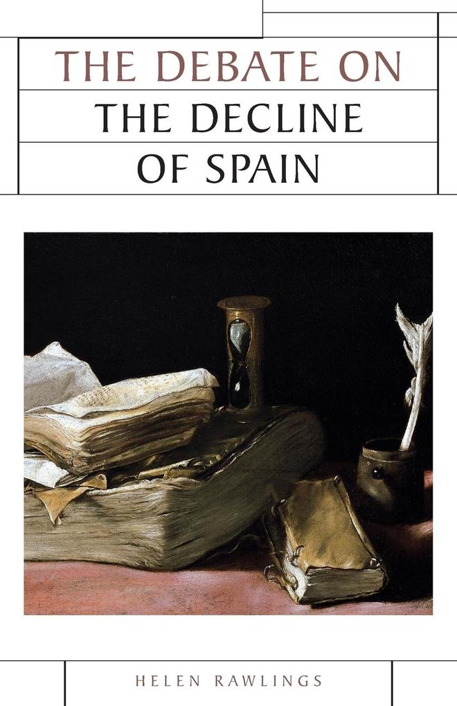 The debate on the decline of Spain