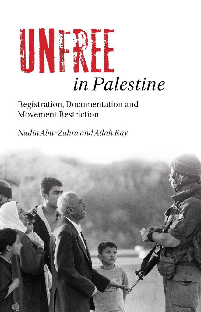 Unfree in Palestine