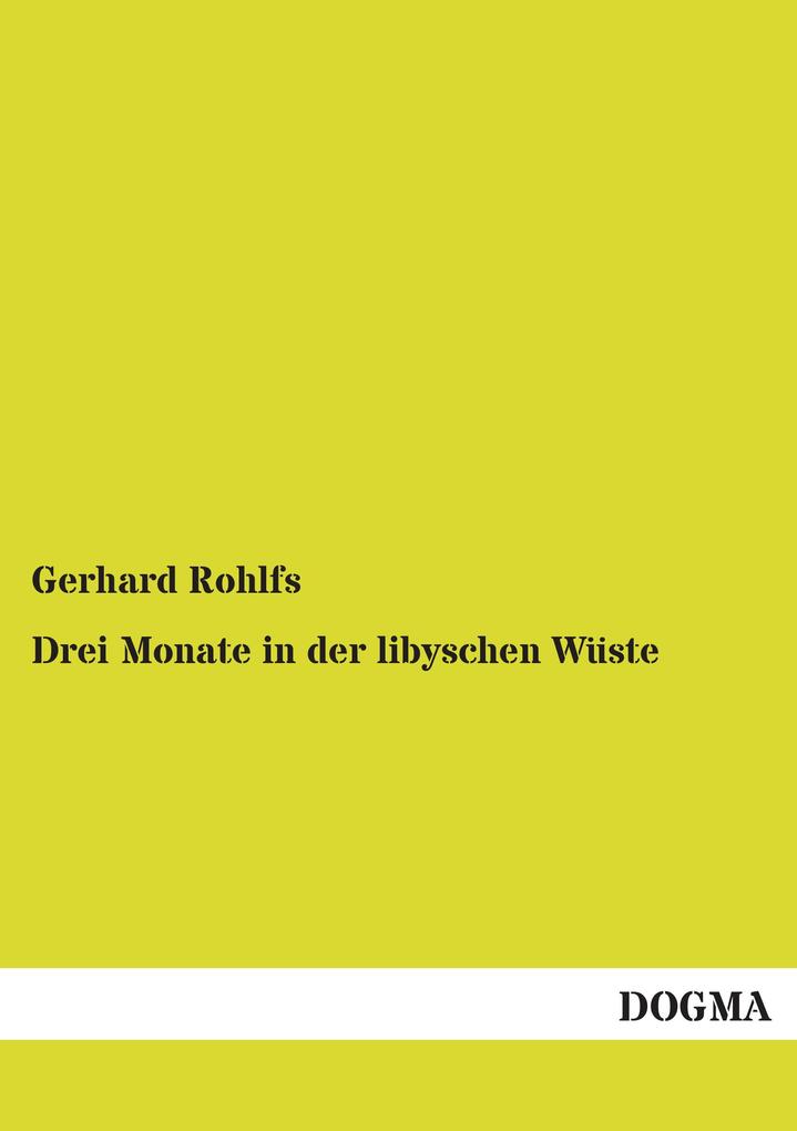 Drei Monate in der libyschen Wüste