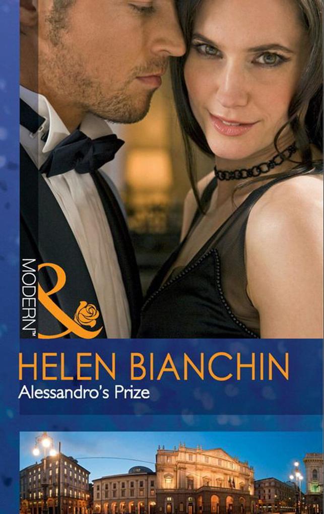 Alessandro‘s Prize (Mills & Boon Modern)