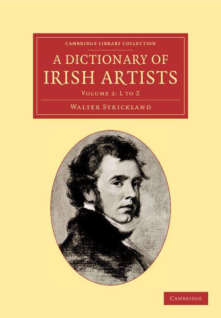 A Dictionary of Irish Artists - Volume 2