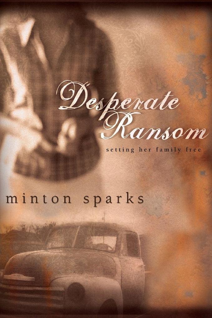 The Desperate Ransom