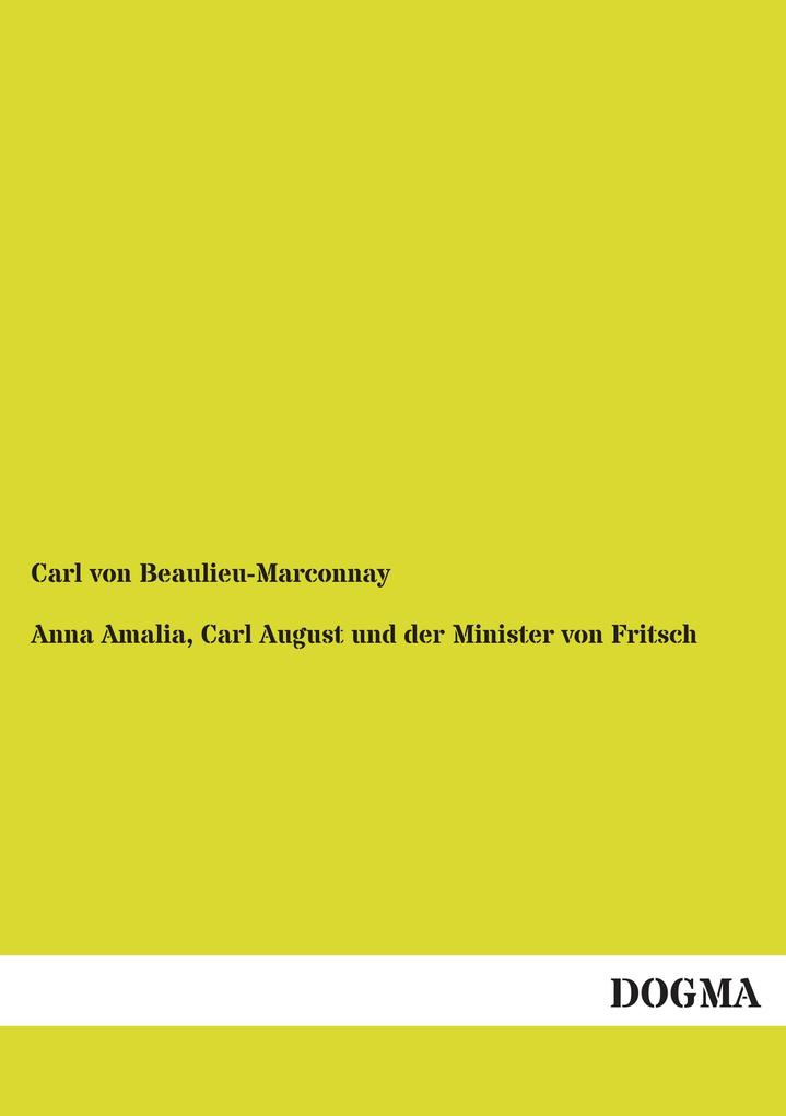 Anna Amalia Carl August und der Minister von Fritsch