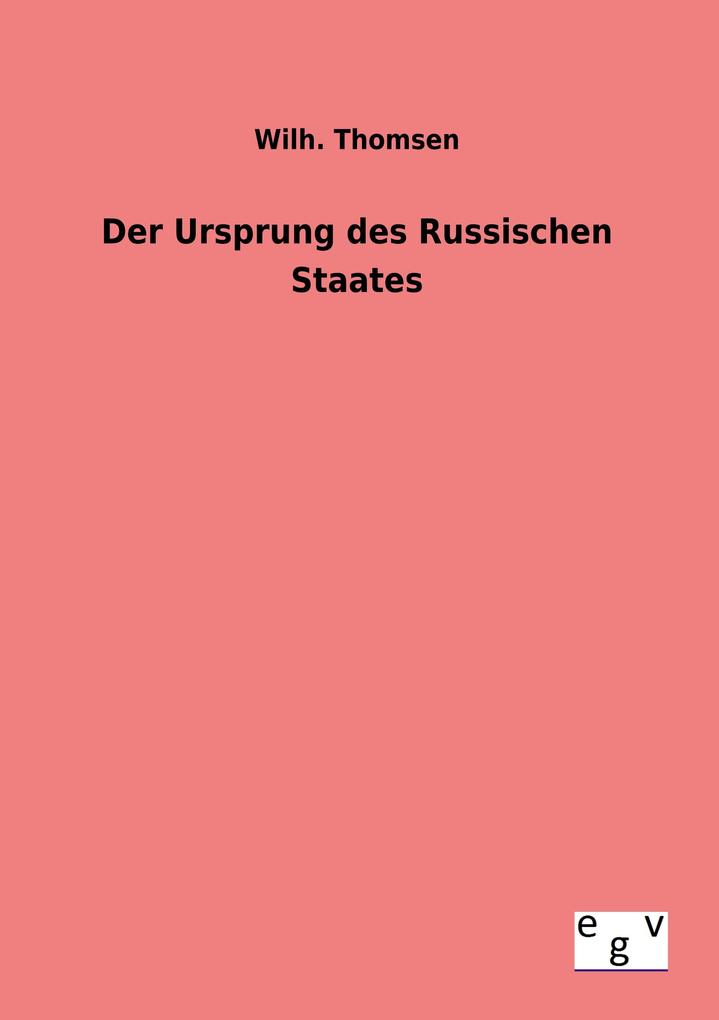 Der Ursprung des Russischen Staates