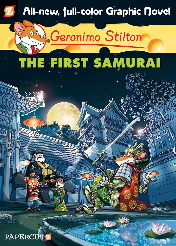 Geronimo Stilton Graphic Novels #12: The First Samurai - Geronimo Stilton