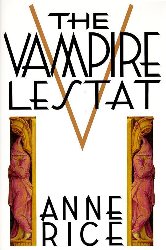Vampire Lestat - Anne Rice