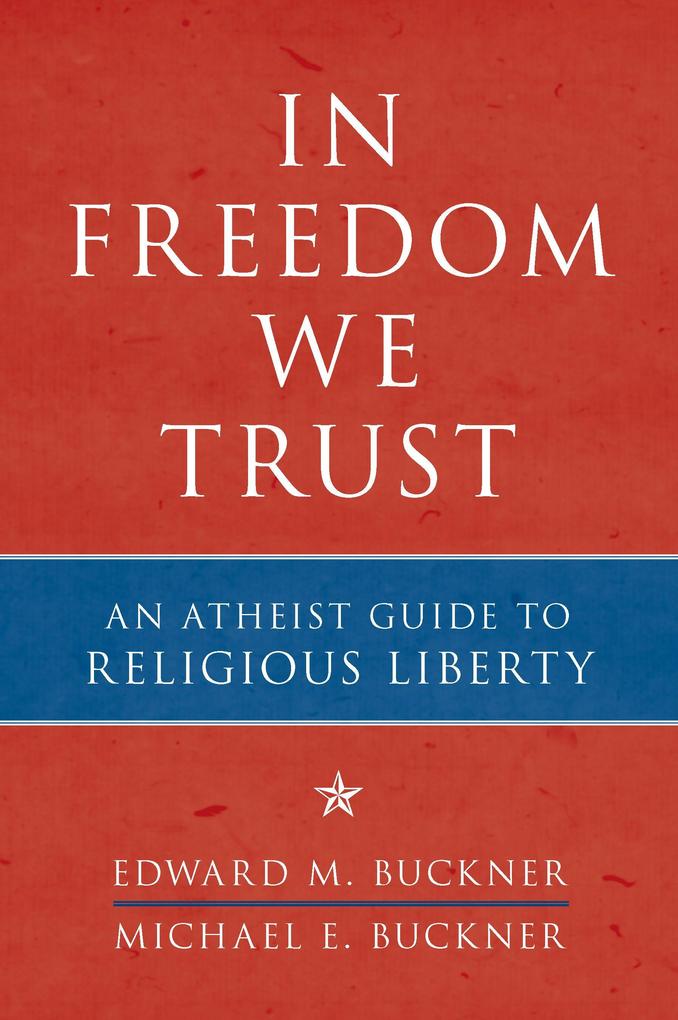 In Freedom We Trust