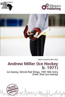 Andrew Miller (Ice Hockey b. 1971)