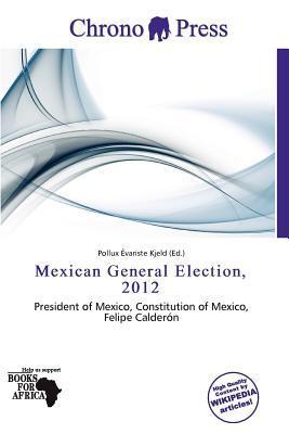 Mexican General Election 2012