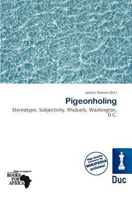 Pigeonholing