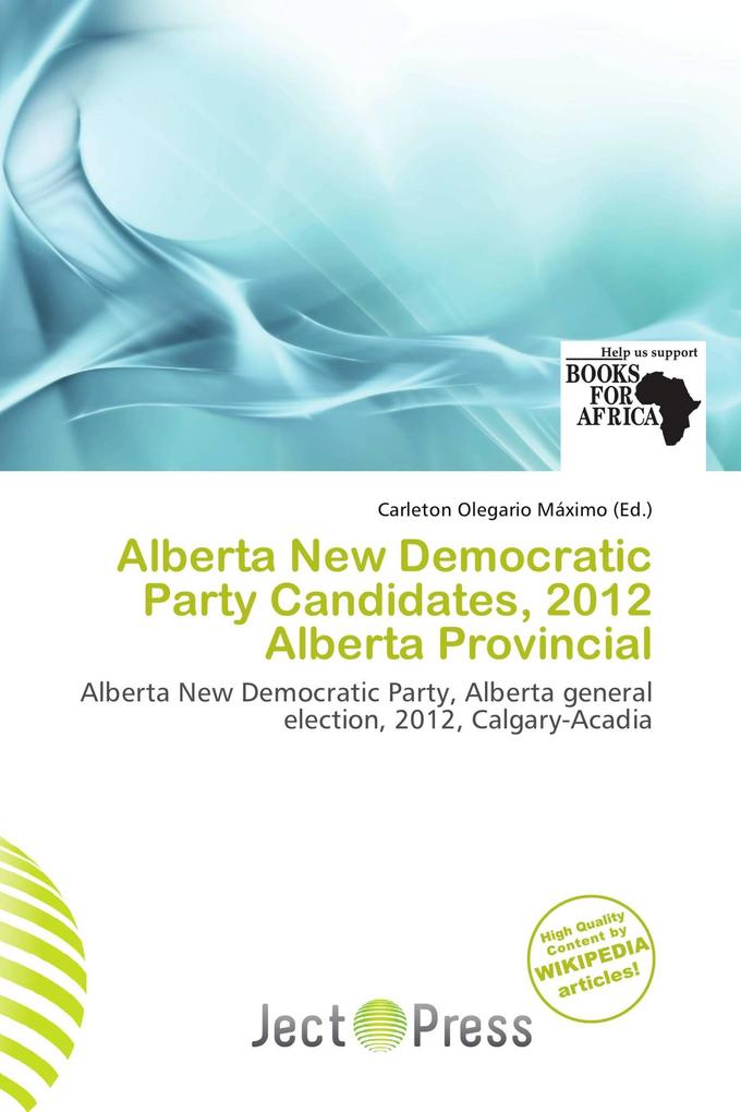 Alberta New Democratic Party Candidates 2012 Alberta Provincial