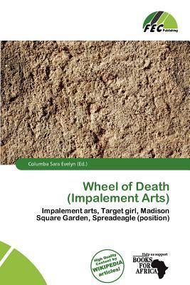 Wheel of Death (Impalement Arts)