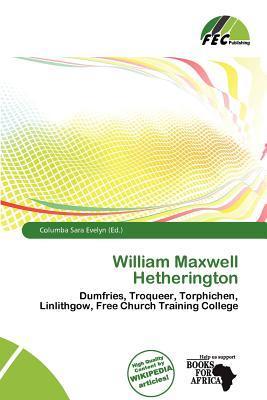 William Maxwell Hetherington