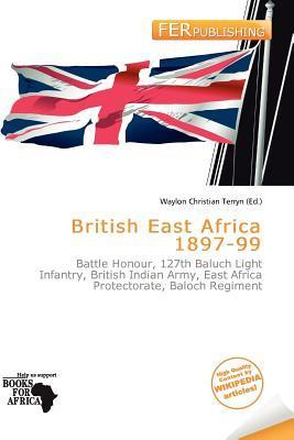 British East Africa 1897-99