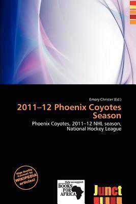 2011-12 Phoenix Coyotes Season