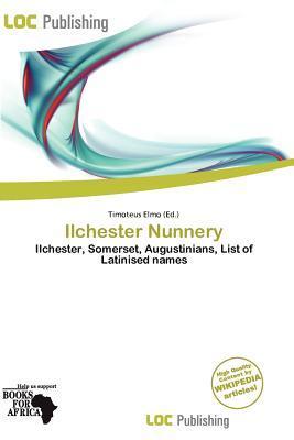 Ilchester Nunnery