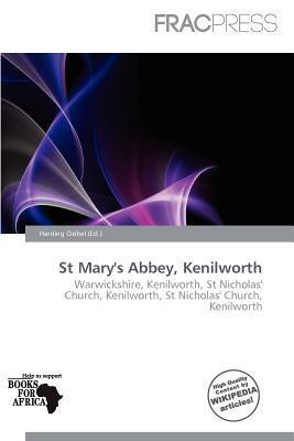 St Mary's Abbey Kenilworth