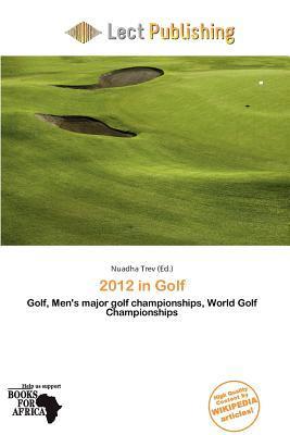 2012 in Golf