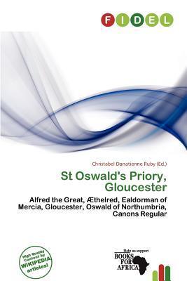 St Oswald's Priory Gloucester