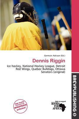 Dennis Riggin