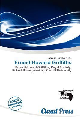 Ernest Howard Griffiths