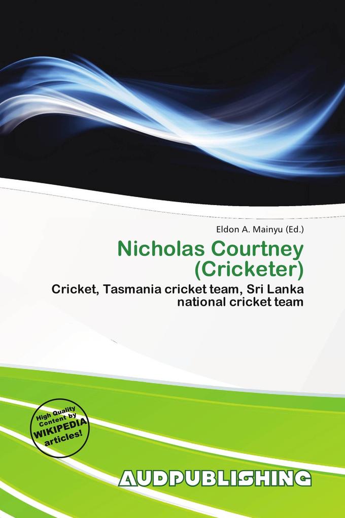 Nicholas Courtney (Cricketer)
