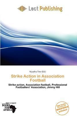 Strike Action in Association Football