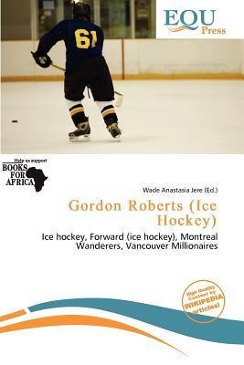 Gordon Roberts (Ice Hockey)