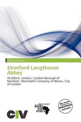 Stratford Langthorne Abbey