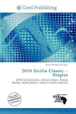 2010 Sicilia Classic - Singles