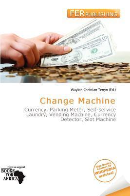 Change Machine