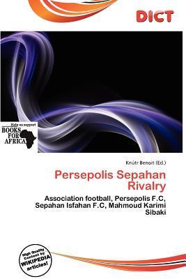 Persepolis Sepahan Rivalry