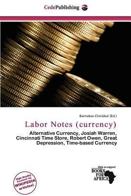 Labor Notes (currency)