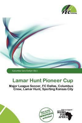 Lamar Hunt Pioneer Cup