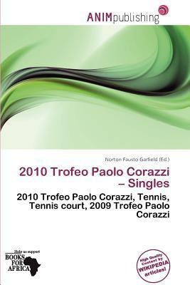 2010 Trofeo Paolo Corazzi - Singles