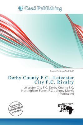 Derby County F.C.-Leicester City F.C. Rivalry