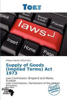 Supply of Goods (Implied Terms) Act 1973