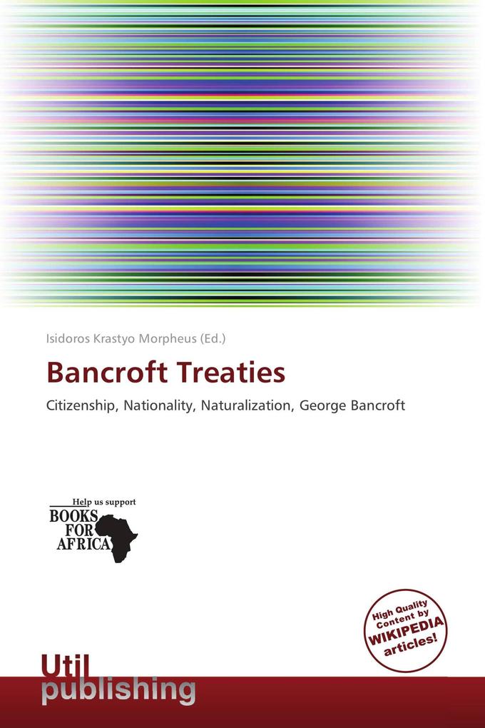 Bancroft Treaties