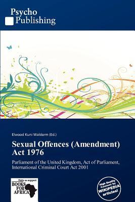 Sexual Offences (Amendment) Act 1976