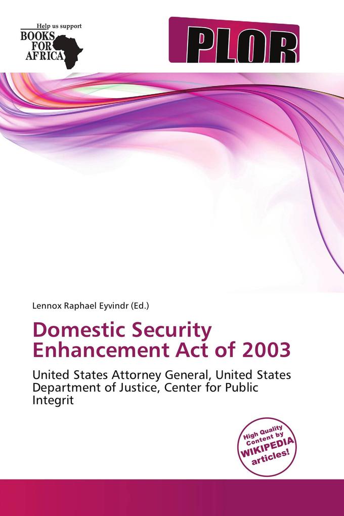 Domestic Security Enhancement Act of 2003