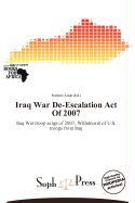 Iraq War De-Escalation Act Of 2007