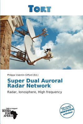 Super Dual Auroral Radar Network