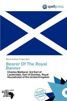 Bearer Of The Royal Banner