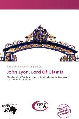 John Lyon Lord Of Glamis