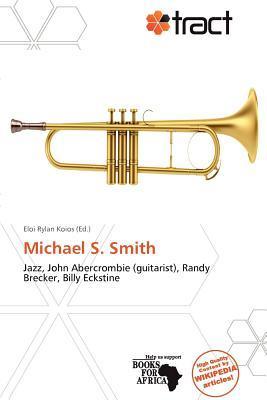 Michael S. Smith