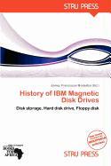 History of IBM Magnetic Disk Drives