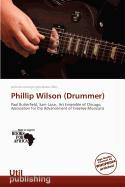 Phillip Wilson (Drummer)