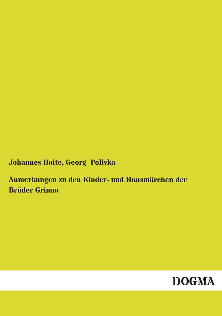 Anmerkungen zu den Kinder- und Hausmärchen der Brüder Grimm